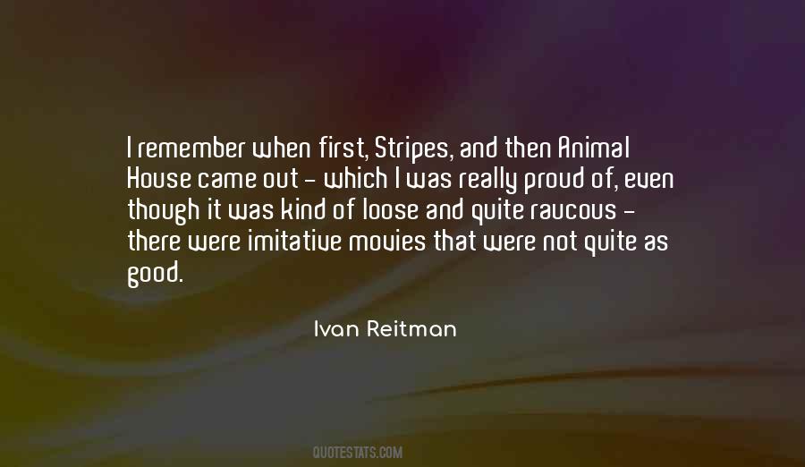 Reitman Quotes #1362305