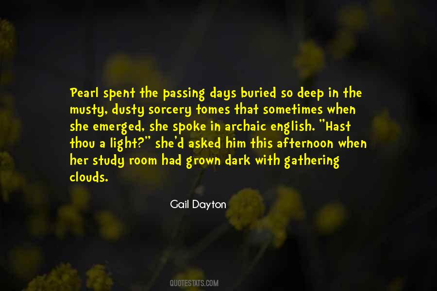 Quotes About Grey Days #1044881
