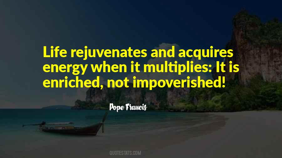 Rejuvenates Quotes #1661998