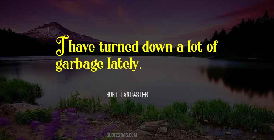Quotes About Turned Down #1382000