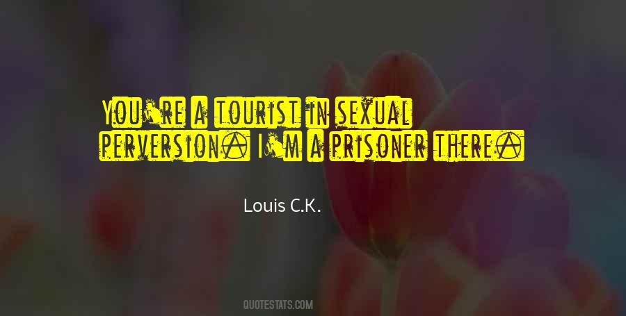 Quotes About Perversion #1288538