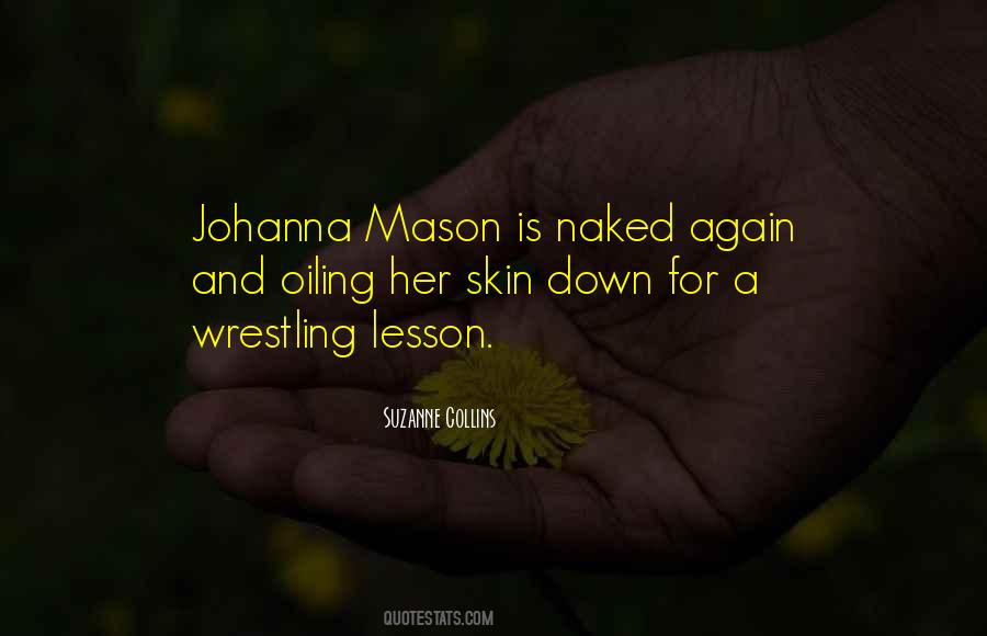 Quotes About Johanna Mason #1149800