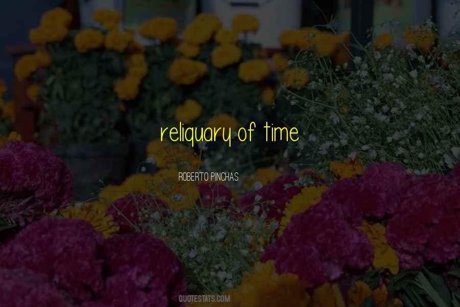 Reliquary Quotes #1627144