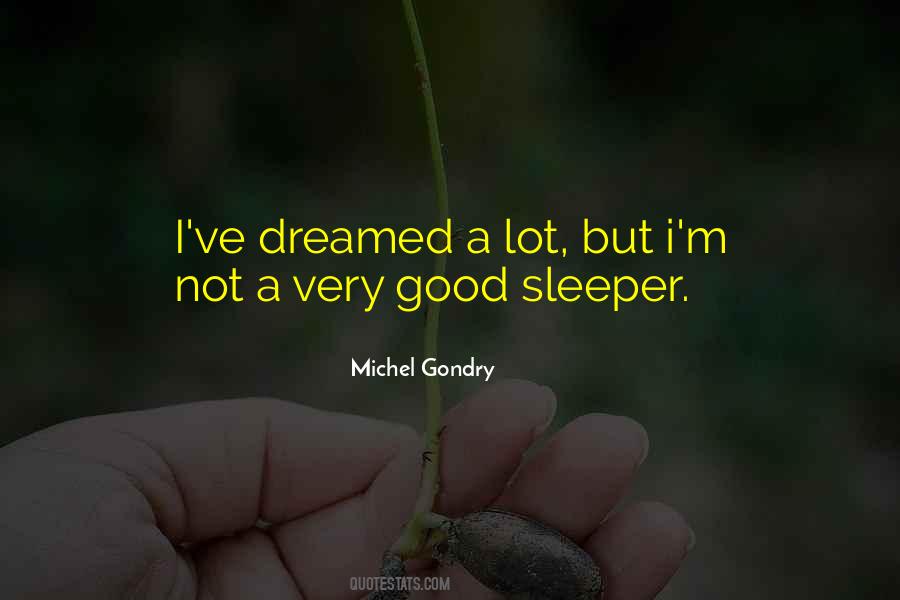 Quotes About Sleeper #1030311