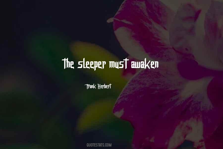 Quotes About Sleeper #82370