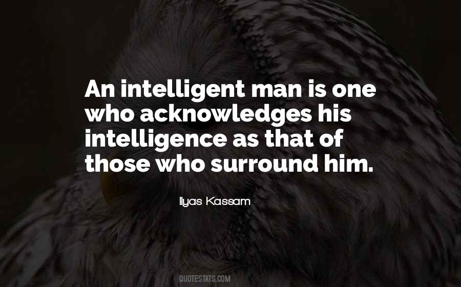 Quotes About Intelligent Man #1465359