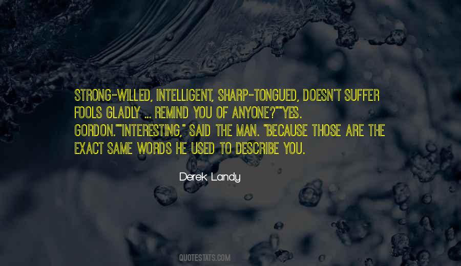 Quotes About Intelligent Man #29474
