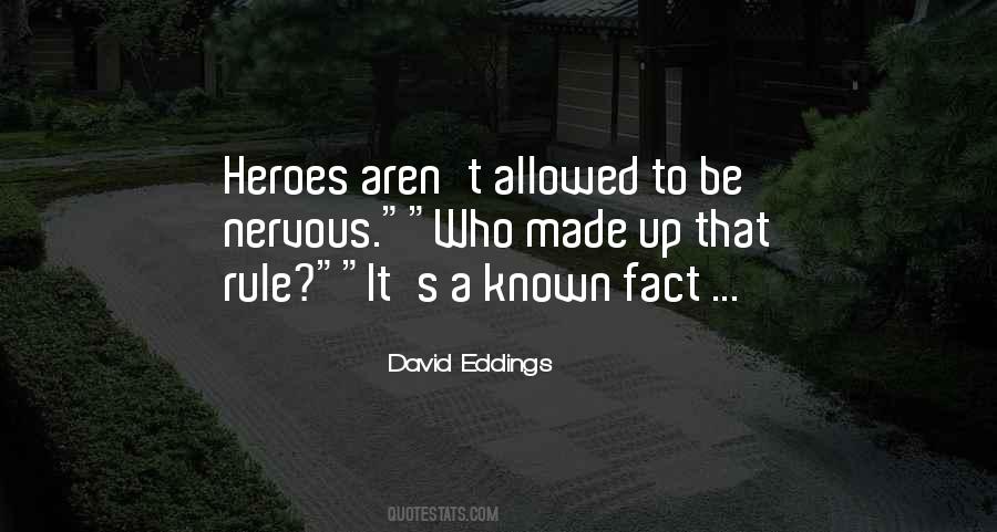 Quotes About Heroes #1632690