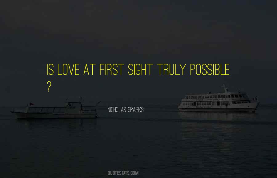 Quotes About Love At First Sight #257726