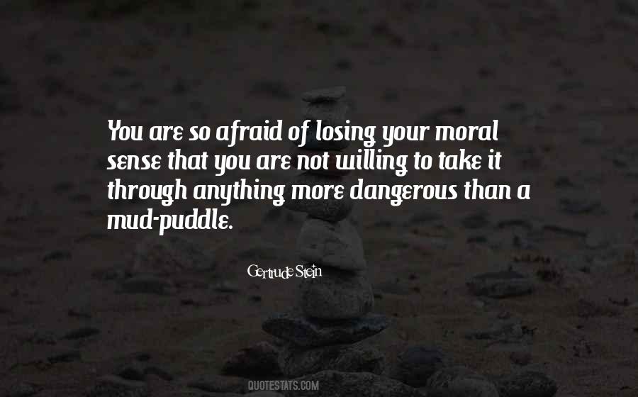 Quotes About Afraid Of Losing #313344