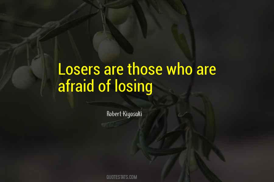 Quotes About Afraid Of Losing #574547