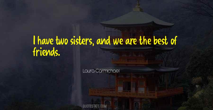 Quotes About Two Best Friends #1027846