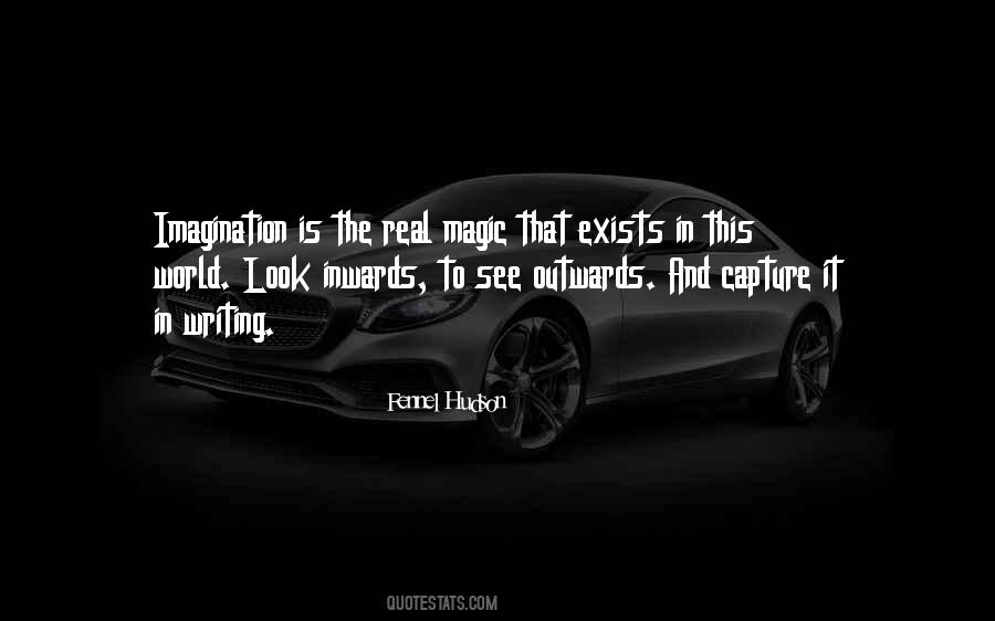 Quotes About Imagination And Magic #84127