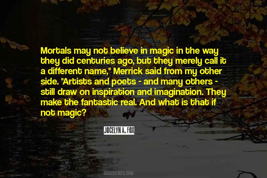 Quotes About Imagination And Magic #953552