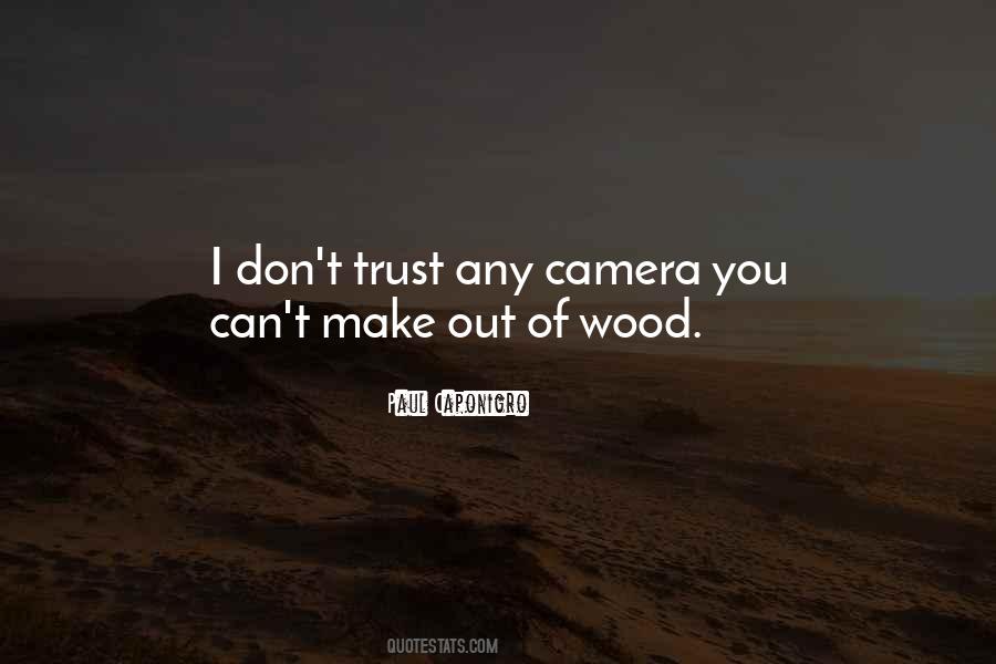 Quotes About Dont Trust #1062758