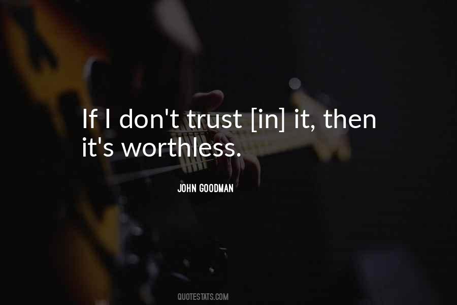 Quotes About Dont Trust #449088