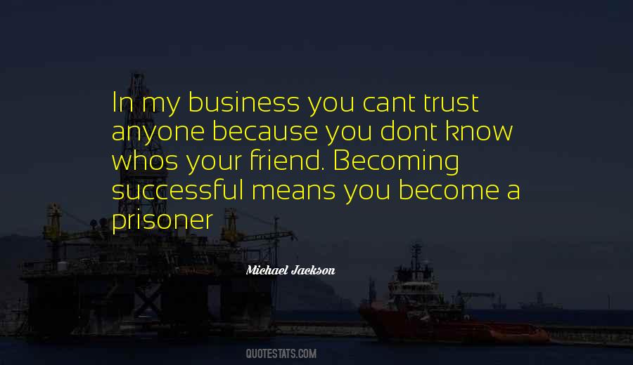 Quotes About Dont Trust #714591