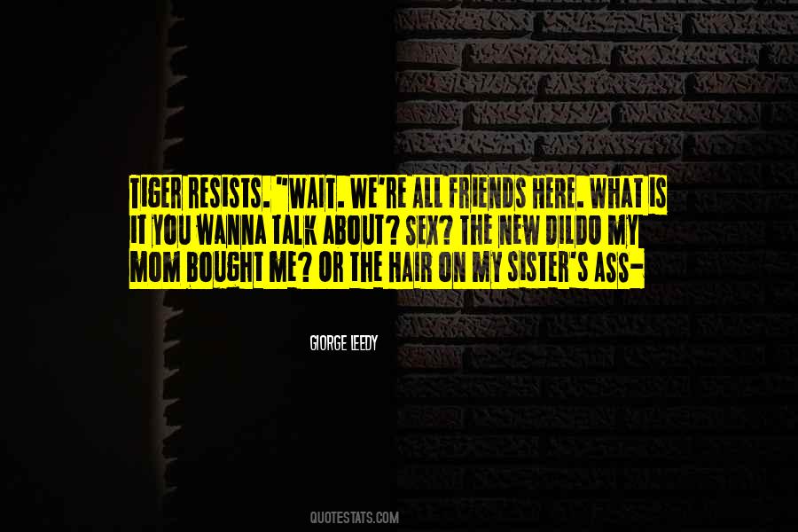 Resists Quotes #409897