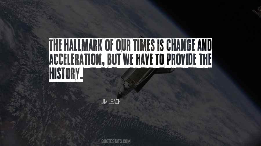 Quotes About History And Change #767158