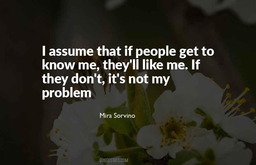 Quotes About Don't Assume #300094