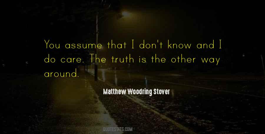 Quotes About Don't Assume #310621