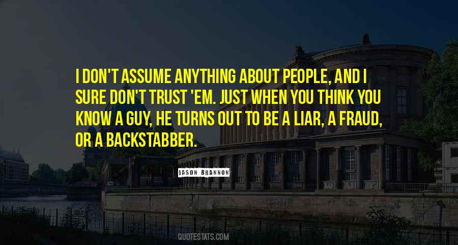 Quotes About Don't Assume #541723