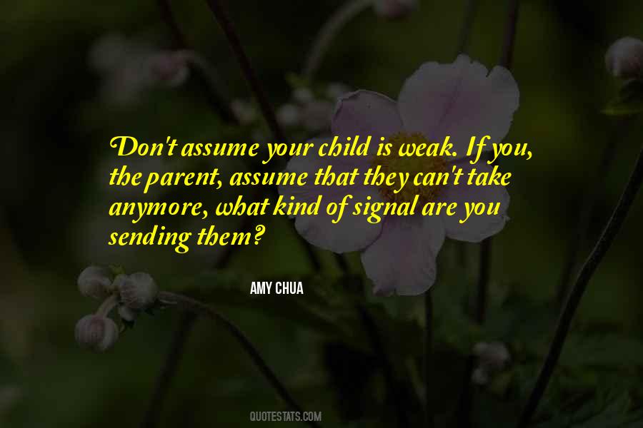 Quotes About Don't Assume #700643
