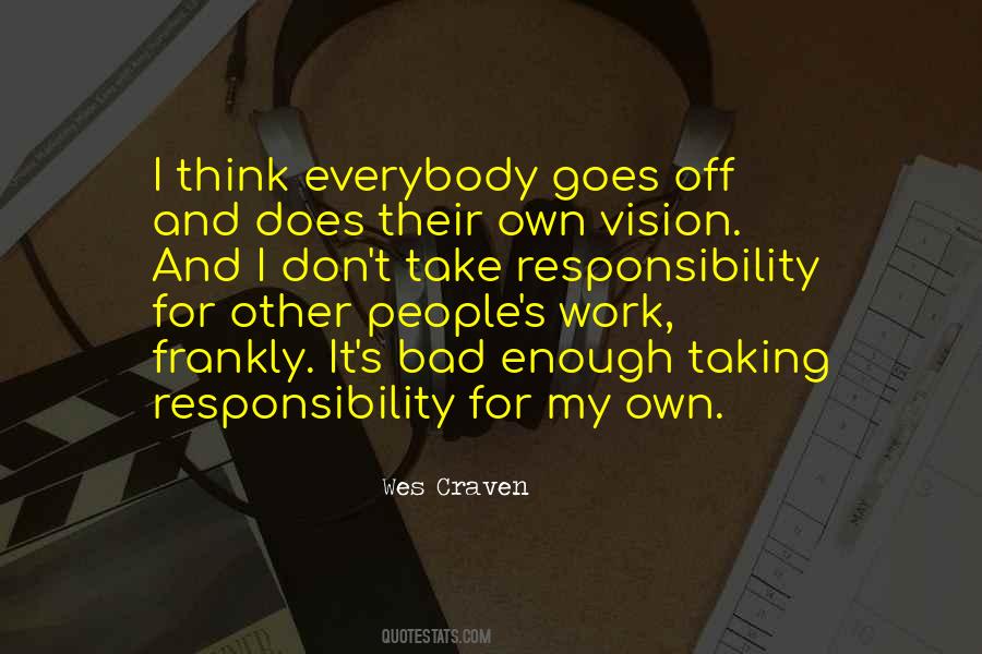 Responsibility's Quotes #96277