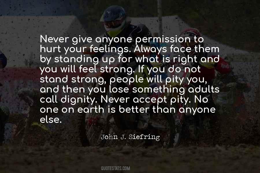 Quotes About Standing Up For What Is Right #259486