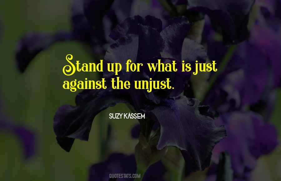 Quotes About Standing Up For What Is Right #361051