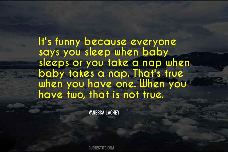 Quotes About Sleep Baby #1717341