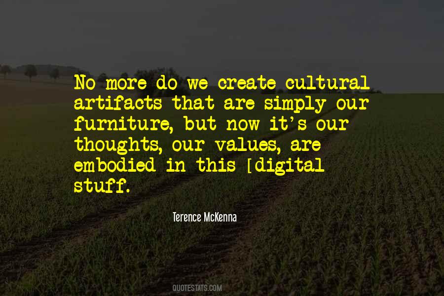 Quotes About Cultural Artifacts #1204155