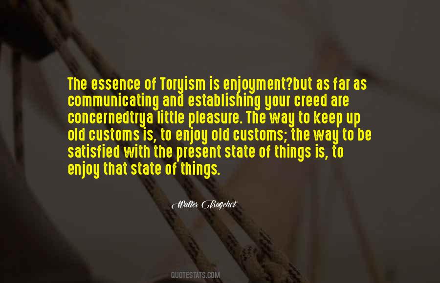 Quotes About Old Customs #1729385