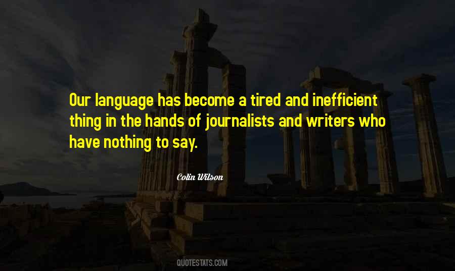Quotes About Journalists #1230194