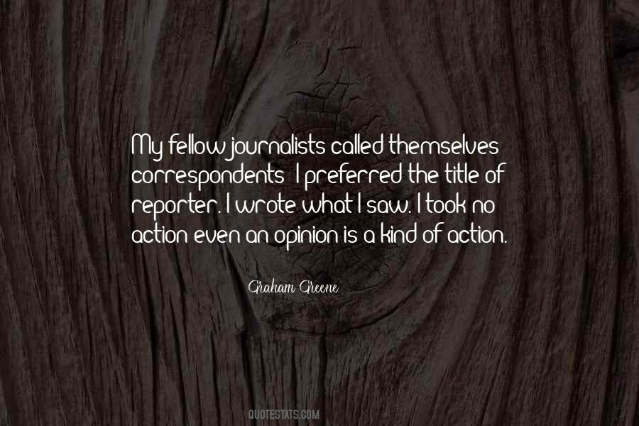 Quotes About Journalists #1286031