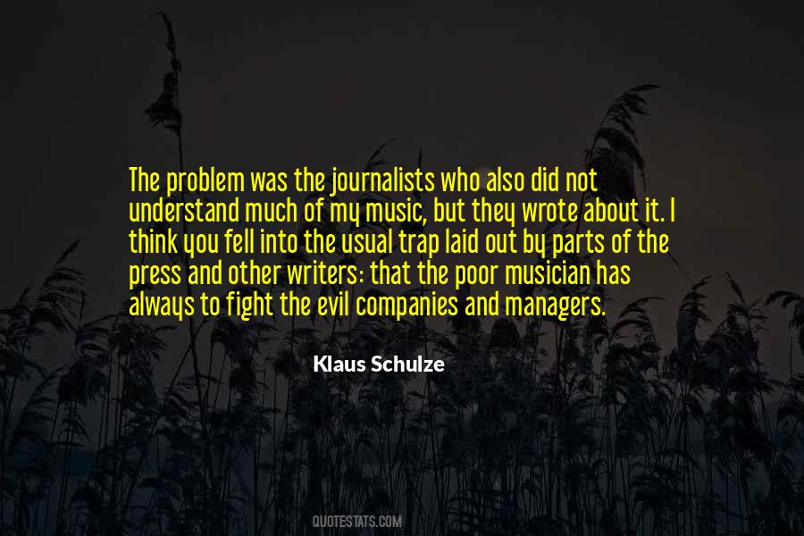 Quotes About Journalists #1327076