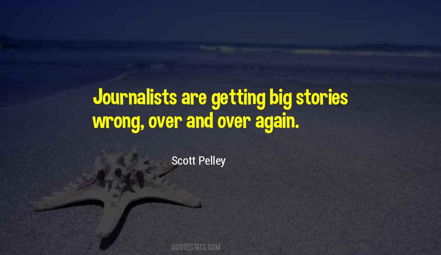 Quotes About Journalists #1334562
