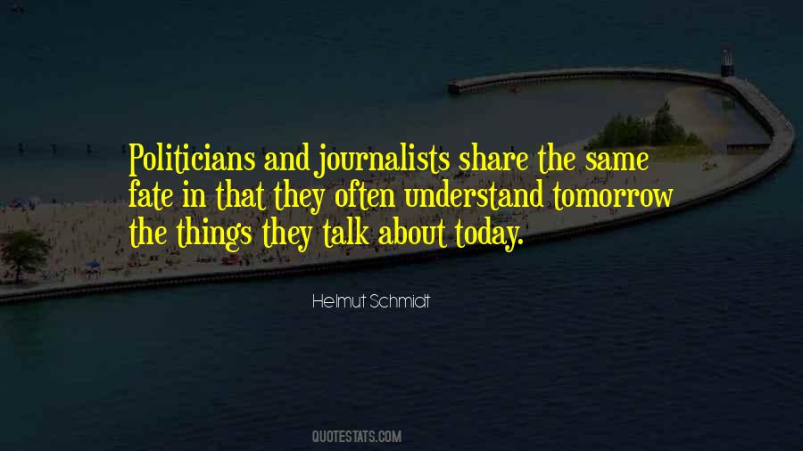 Quotes About Journalists #1356606
