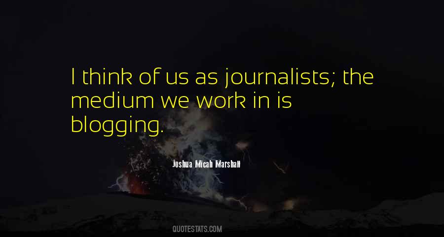 Quotes About Journalists #976680