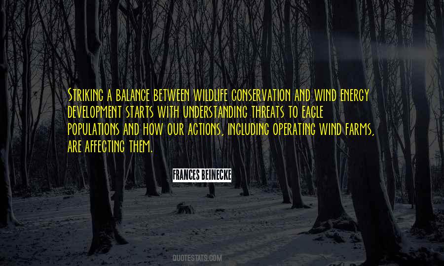 Quotes About Wildlife Conservation #1546120