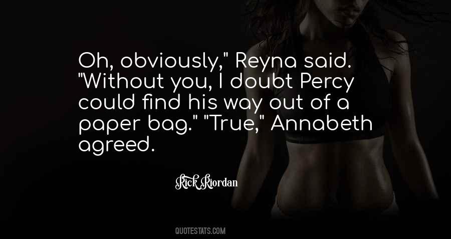 Reyna's Quotes #1190923