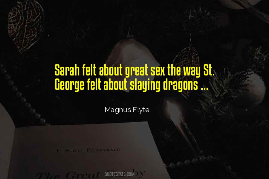 Quotes About Slaying The Dragon #605346