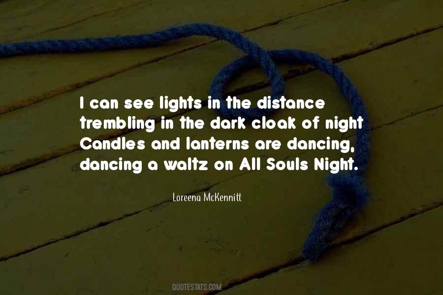Quotes About The Night Lights #870863