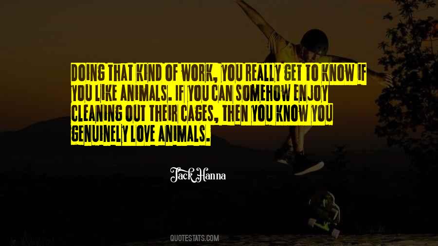 Quotes About Love Of Animals #18756