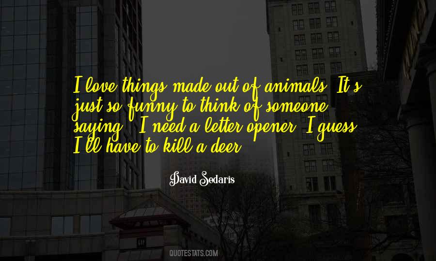 Quotes About Love Of Animals #759902