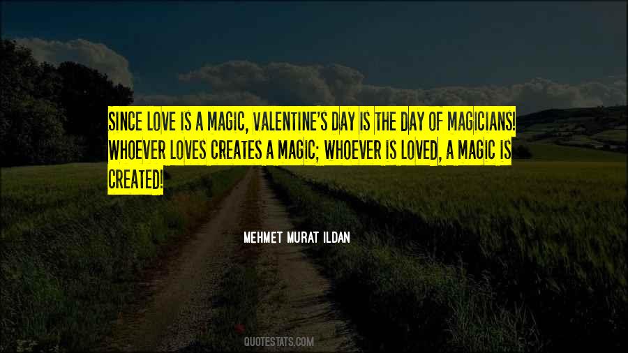 Quotes About The Magic Of Love #800524