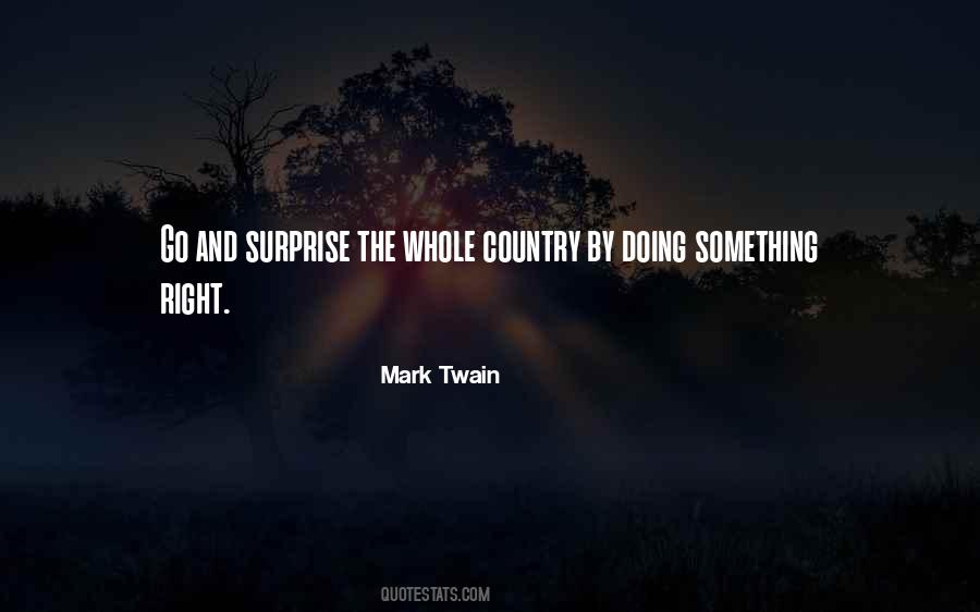 Quotes About Doing Something Right #1018535