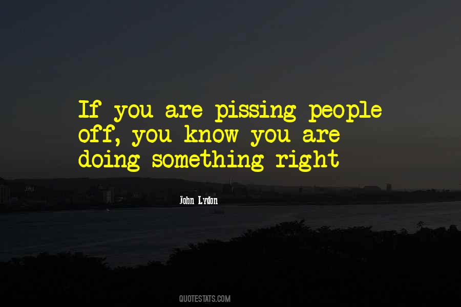 Quotes About Doing Something Right #1778642