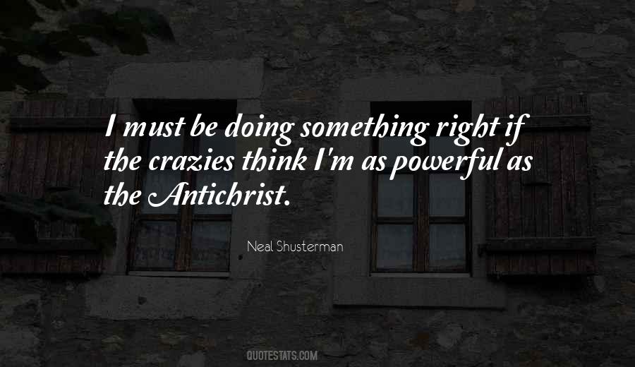 Quotes About Doing Something Right #258223