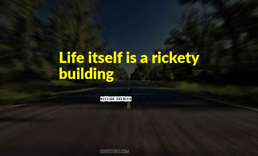Rickety Quotes #1607969